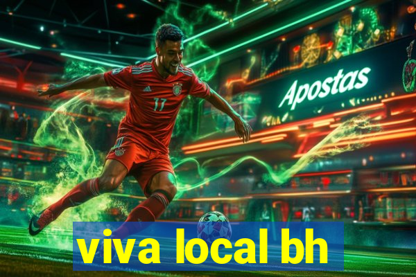 viva local bh