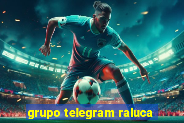 grupo telegram raluca