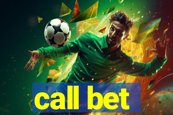 call bet