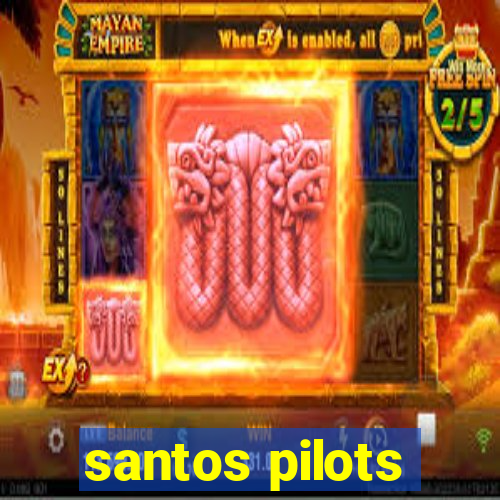 santos pilots