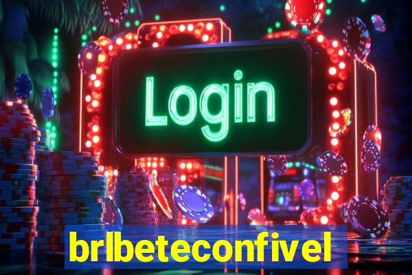 brlbeteconfivel