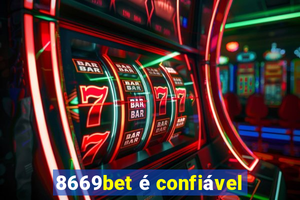 8669bet é confiável