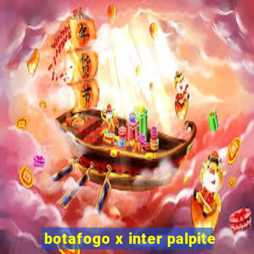 botafogo x inter palpite