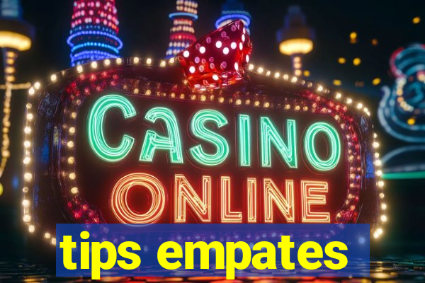 tips empates