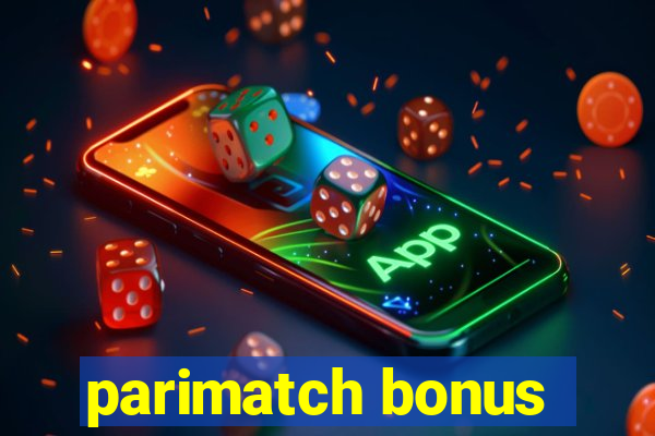 parimatch bonus