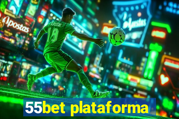 55bet plataforma