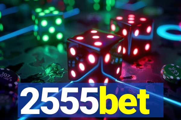 2555bet