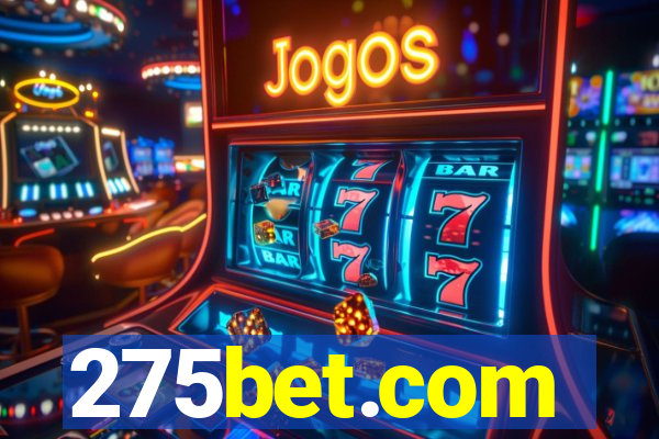 275bet.com