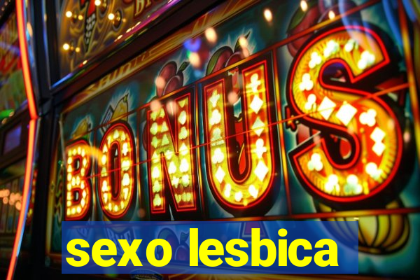 sexo lesbica