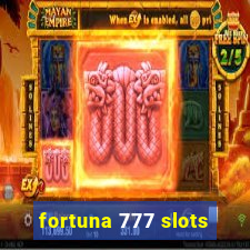 fortuna 777 slots