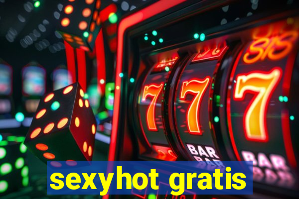 sexyhot gratis