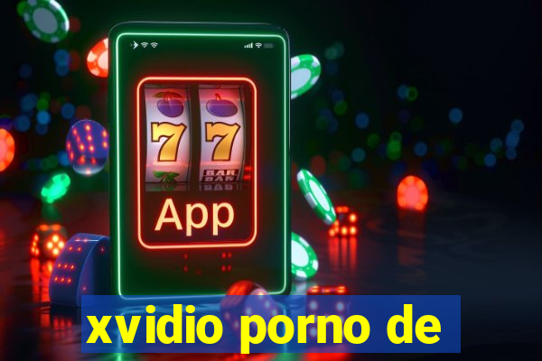 xvidio porno de