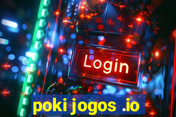 poki jogos .io