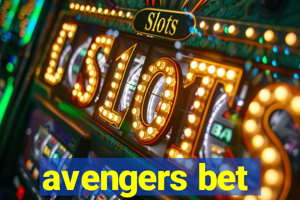 avengers bet