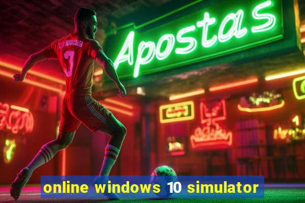 online windows 10 simulator