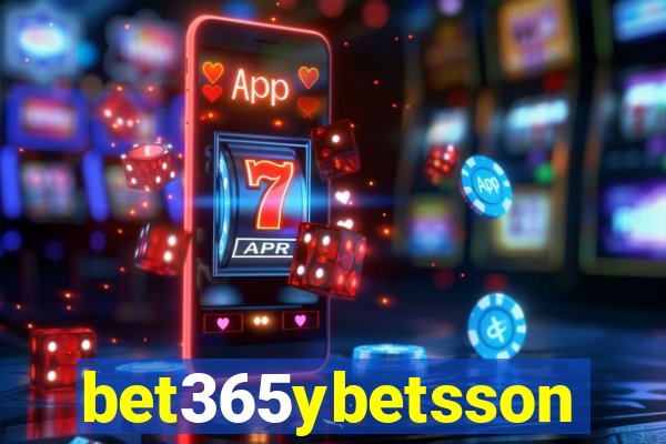 bet365ybetsson