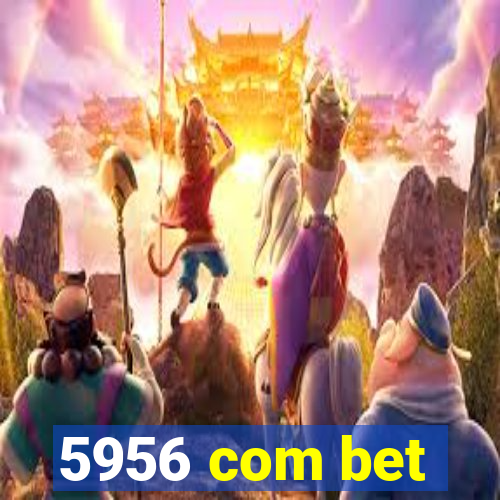 5956 com bet