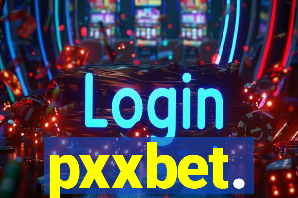 pxxbet.