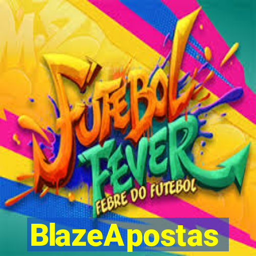 BlazeApostas