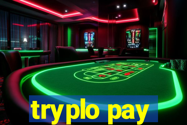 tryplo pay