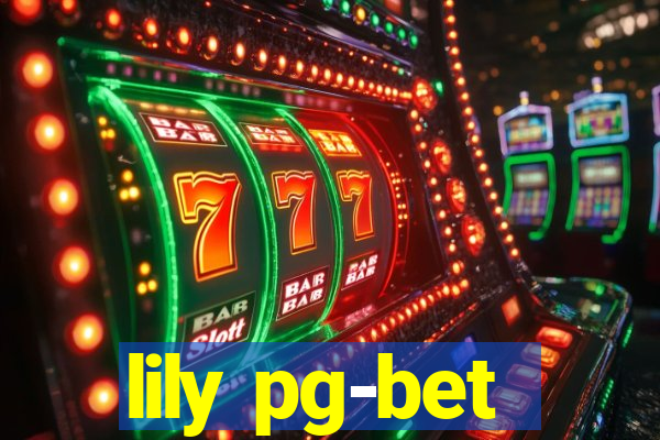 lily pg-bet