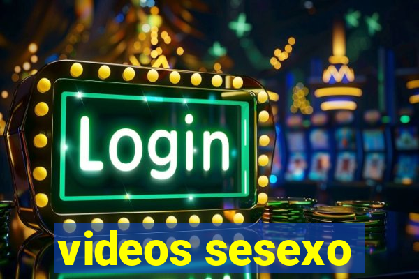 videos sesexo