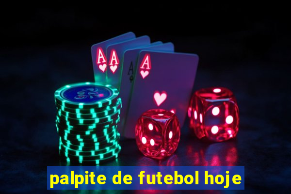 palpite de futebol hoje