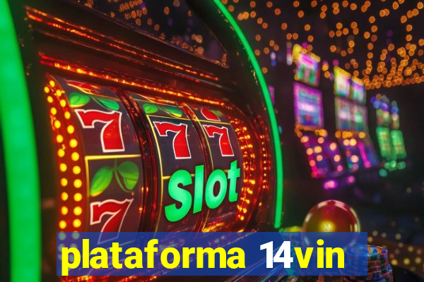 plataforma 14vin