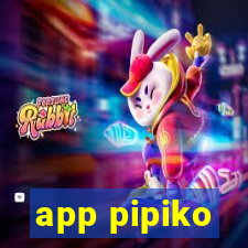 app pipiko