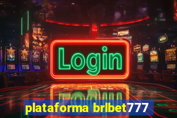 plataforma brlbet777