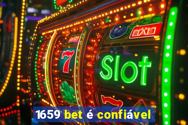 1659 bet é confiável