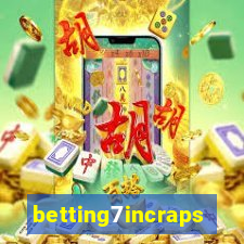 betting7incraps