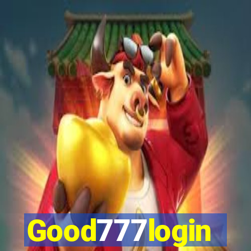 Good777login