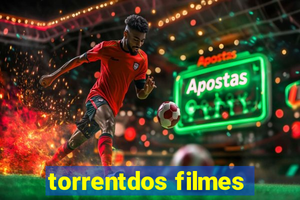 torrentdos filmes