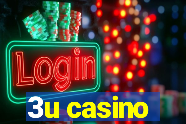 3u casino