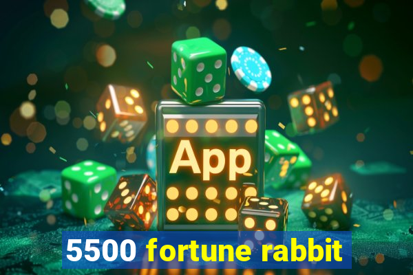 5500 fortune rabbit