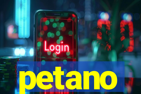 petano