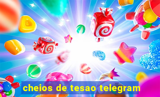 cheios de tesao telegram