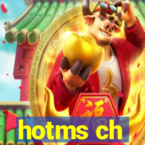 hotms ch