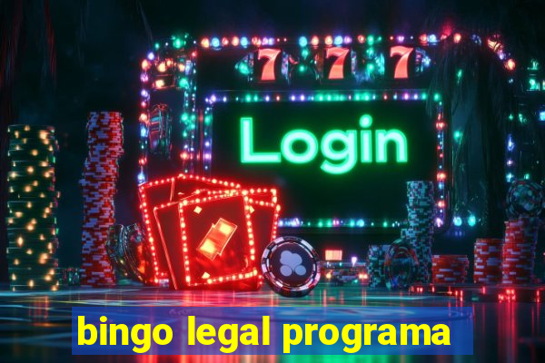 bingo legal programa