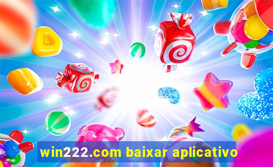 win222.com baixar aplicativo