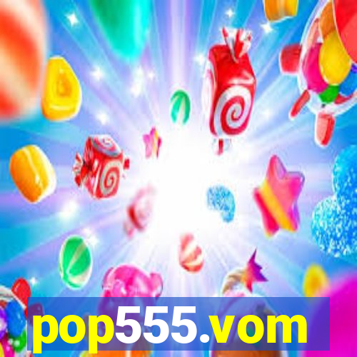 pop555.vom