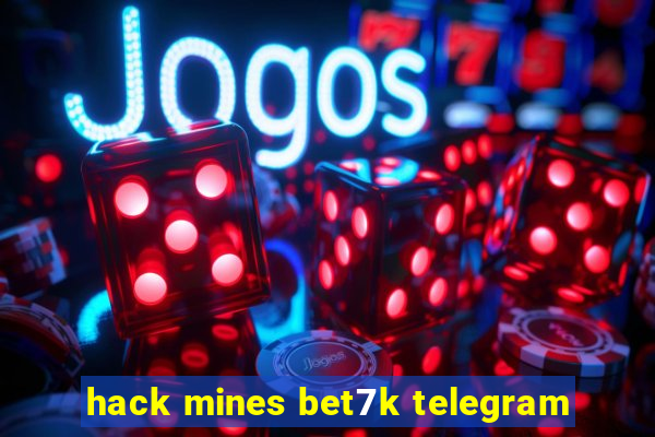 hack mines bet7k telegram