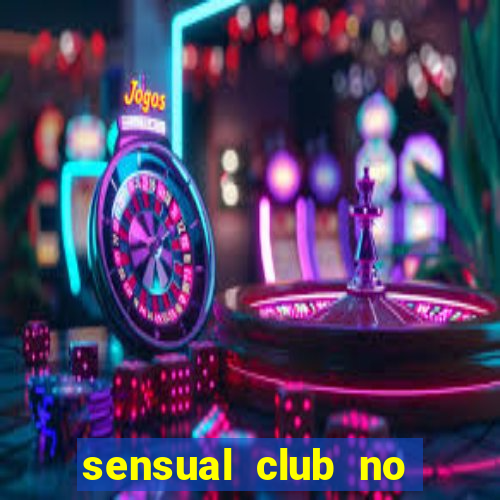 sensual club no esporte interativo