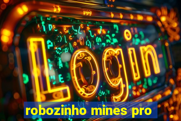 robozinho mines pro