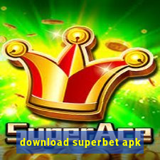 download superbet apk