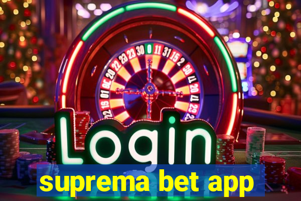 suprema bet app