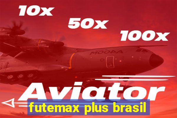 futemax plus brasil