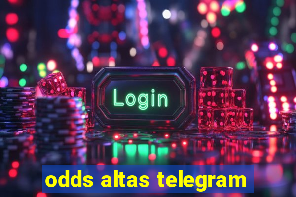 odds altas telegram