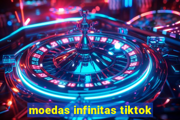 moedas infinitas tiktok